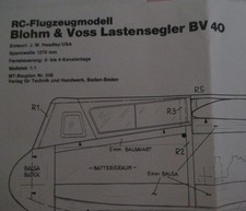 RC-Flugzeug Motormodell Bauplan " BLOHM & VOSS Lastensegler BV 40 "