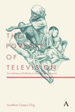 The Poverty of Television The
