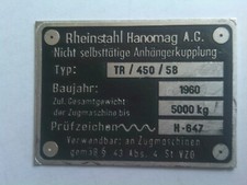 Typenschild Schild Hanomag traktor AHK TR / 450 / 58 H-647 Anhängekupplung s94