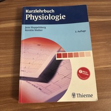 Kurzlehrbuch Physiologie, Huppelsberg, 3. Auflage (Thieme)