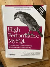 High Performance MySQL: Optimierung, Datensicher, Replikation und Lastverteilung