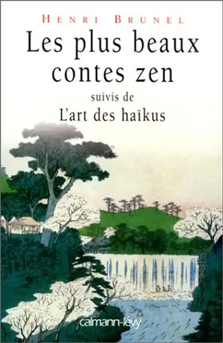 Les plus beaux contes zen - ,