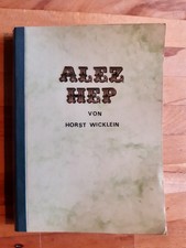Buch Wicklein - Alez Hep (Saltas Truppe - fliegendes Trapez); Circus