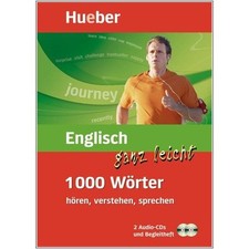 Englisch lernen für Anfänger 1000 Wörter ganz leicht flexibel mit Audio-CDs