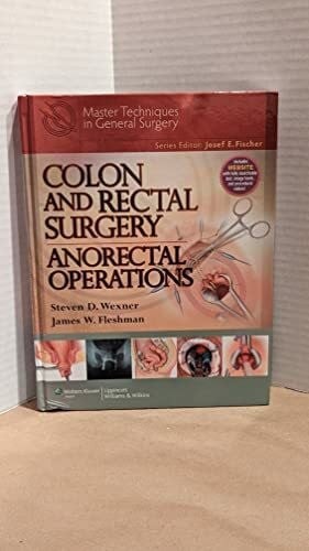 Colon and rectal surgery - and,