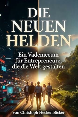 Die neuen helden ein - neuen, helden: