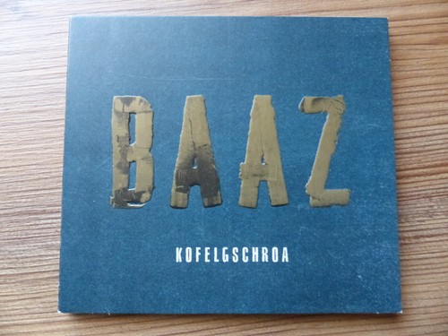 Baaz kofelgschroa album cd - baaz,