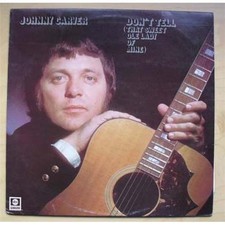 JOHNNY CARVER DON'T TELL (THAT