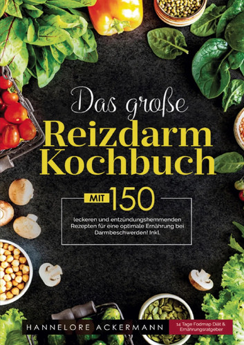 Das große reizdarm kochbuch - reizdarm,