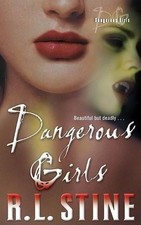 R L Stine Dangerous Girls
