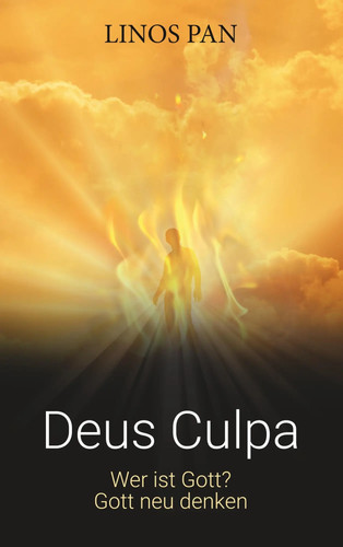 Deus culpa wer ist gott - |,