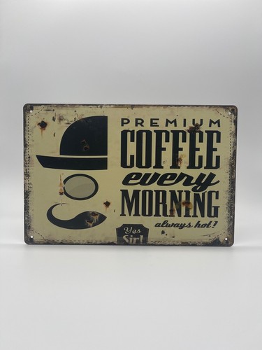 Blechschild premium coffee - premium,