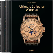 Ultimate Collector Watches Charlotte & Peter Fiell