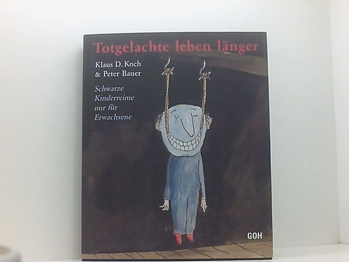 Totgelachte leben länger