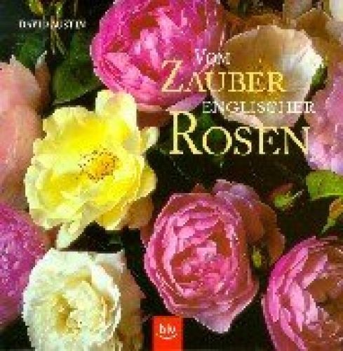 Vom zauber englischer rosen - vom,