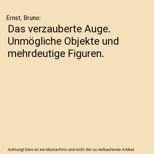Das verzauberte auge - verzauberte,