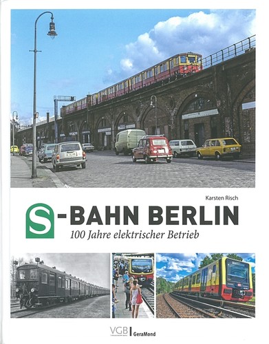 Risch bahn berlin 100 - s-bahn, jahre