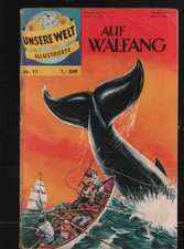 Unsere Welt Illustrierte (BSV, 1962) #17	Auf Walfang (B2)