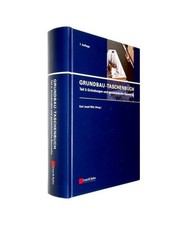 Grundbau-Taschenbuch Teil 3: Teil 3: Gründungen und geotechnische Bauwerk