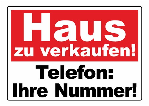 Haus verkaufen schild - a2, zu