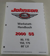 Werkstatthandbuch Johnson Bootsmotoren 2000 SS | 90, 115, 150, 175 60° LV 1999