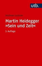 Martin Heidegger: "Sein und Zeit" | Andreas Luckner | 2025 | deutsch
