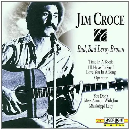 Jim croce bad - jim, leroy