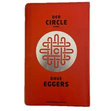 Dave Eggers - Der Circle -
