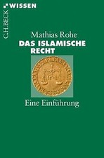 Das islamische Recht: Eine Einführung (C.H.BECK Wis... | Buch | Zustand sehr gut
