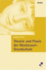 Theorie und Praxis der Montessori-Grundschule von Barbar... | Buch | Zustand gut