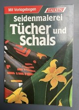 Seidenmalerei - Tücher