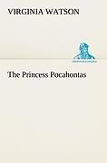 The princess pocahontas buch - |,