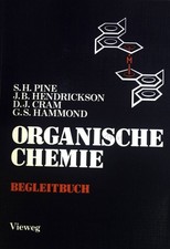 Organische Chemie; Begleitbuch: Lösungen der Übungen. Pine, Stanley H., James B.