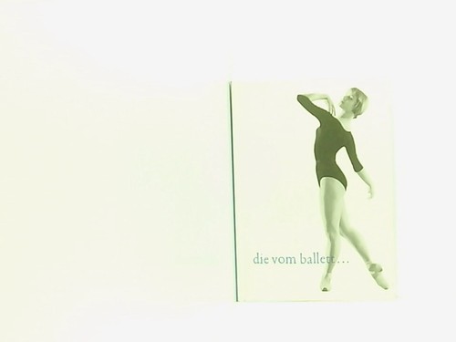 Die vom ballett - ballett, wir]