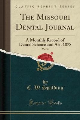 The missouri dental journal - missouri,