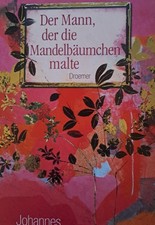 Der Mann, der die Mandelbäumchen malte von Johannes Mario Simmel (1998, geb.)
