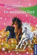Sternenfohlen 11. Ein magisches Fest von Chapman, L... | Buch | Zustand sehr gut