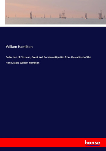 Wiliam hamilton collection - |,