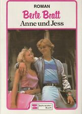 Berte Bratt: Anne und Jess