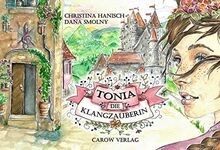 Tonia die klangzauberin von - tonia,,