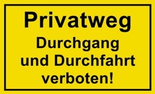 ☆ Schild - Privatweg - Durchgang und Durchfahrt verboten - 250 / 300 Kunststoff