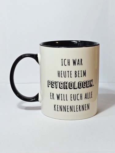 Tasse mit lustigem - mit, spruch