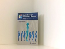 Health through Inner Body Cleansing: The Famous F. X. Mayr Intestinal Therapie f