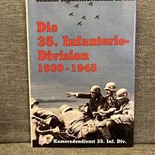 Die 35. Infanterie-Division 1939-1945 WK Fisch-Division Bildmaterial