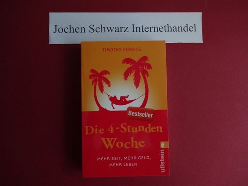 Die stunden woche timothy - 4-stunden-woche,