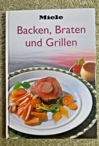 Backen braten und grillen - "backen,,