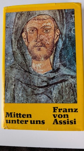 Franz von assisi mitten - von,