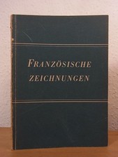 Französische Zeichnungen. Zeichnungen des Kupferstichkabinetts in Berlin Arnolds