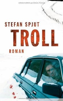 Troll roman von spjut stefan - troll:,
