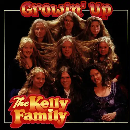 The kelly family growin - the,